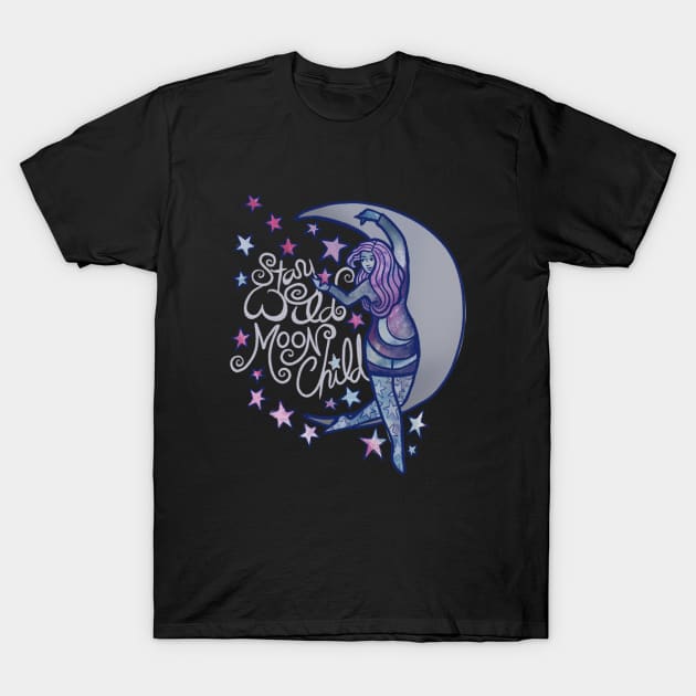 Stay Wild Moon Child T-Shirt by bubbsnugg